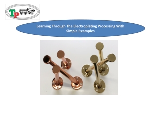 Learning Through The Electroplating Processing With Simple Examples