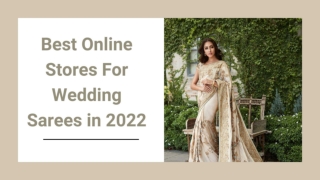 Best Online Stores For Wedding Sarees