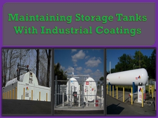 Maintaining Storage Tanks With Industrial Coatings