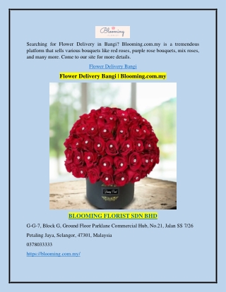 Flower Delivery Bangi | Blooming.com.my