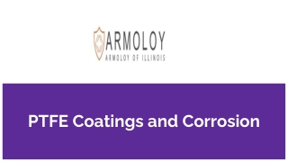PTFE Coatings and Corrosion