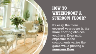 How To Waterproof a Sunroom Floor