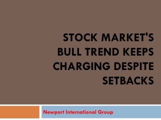 Stock market's bull trend keeps charging despite setbacks
