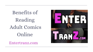 Benefits of Reading Adult Comic Books Online - Enter Tranz