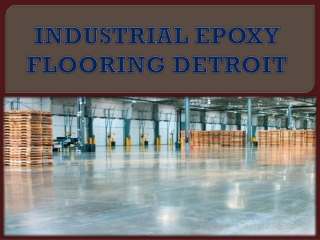 INDUSTRIAL EPOXY FLOORING DETROIT