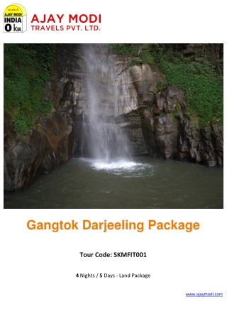 Book Gangtok Darjeeling Tour Packages with Ajay Modi Travels