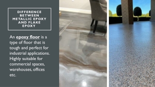 Difference Between Metallic Epoxy and Flake Epoxy