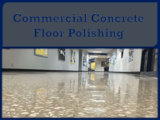 Commercial Concrete Floor Polishing