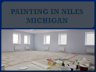 PAINTING IN NILES MICHIGAN