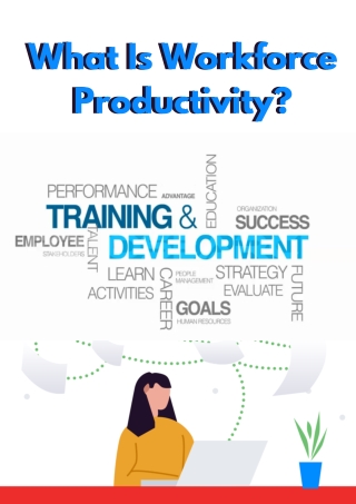 Workforce Productivity