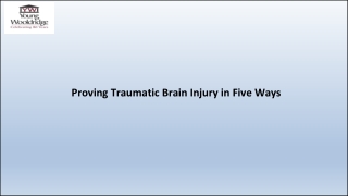 Proving Traumatic Brain Injury in Five Ways