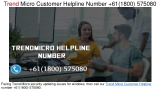 Trend Micro Customer Helpline Number  61(1800) 575080