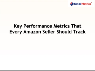 Key Performance Metrics That Every Amazon Seller Should Track