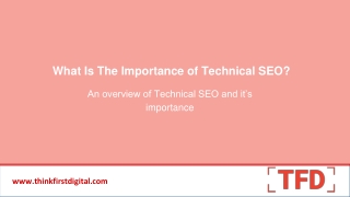 May-2022 TFD_ What Is The Importance of Technical SEO_