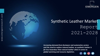 Synthetic Leather Market Outlook, Insights, Share and Forecasts Report 2028