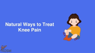 Natural Ways to Treat Knee Pain