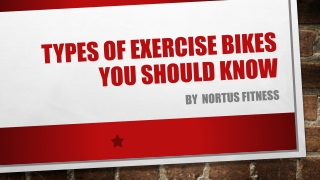 Types of Exercise Bikes You Should Know