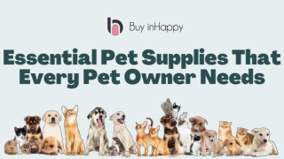 Essential Pet Supplies That Every Pet Owner Needs