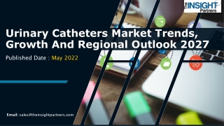 Urinary Catheters Market Analysis, Growth, Share, Market Trends 2027