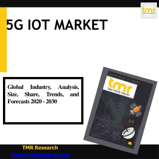 5G IoT Market : Growth Drivers and Geographical Analysis