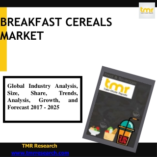 Breakfast Cereals Market  Key Trends  &Market Potential