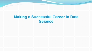 Making a Successful Career in Data Science