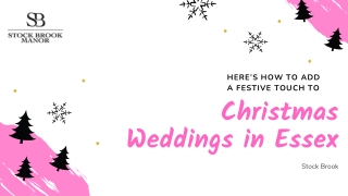 Christmas Weddings in Essex Here’s How To Add  A Festive Touch to Christmas Weddings
