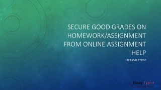 Secure Good Grades on Homework