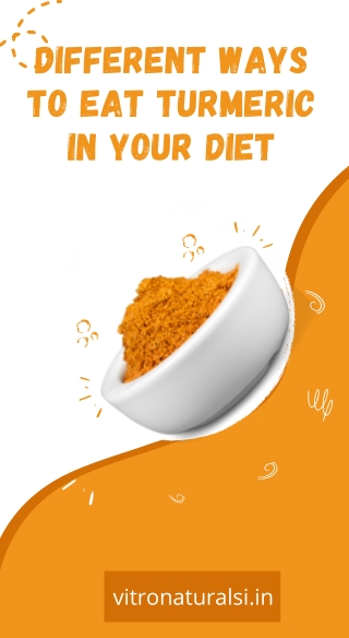 Different Ways to Eat Turmeric in your Diet