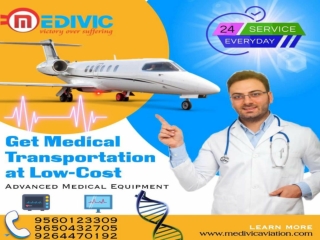 Utilize Matchless Medical Facilities by Medivic Air Ambulance in Delhi