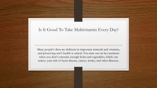 Is It Good To Take Multivitamin Every Day