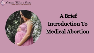 A Brief Introduction To Medical Abortion