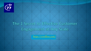 The 1 Secret to Effective Customer Engagement at Any Scale