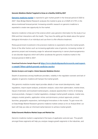 Genomic Medicine Market Targeted to Grow at a Healthy CAGR by 2027
