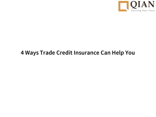 4 Ways Trade Credit Insurance Can Help You