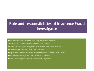 Role and responsibilities of insurance fraud investigator