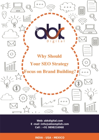 Why should your SEO strategy focus on brand building