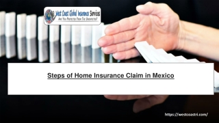 Steps of Home Insurance Claim in Mexico