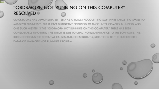 A complete solution for QBDBMgrN not Running on this Computer error