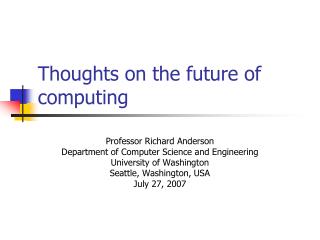 Thoughts on the future of computing