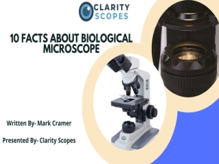 10 Facts About Biological Microscope