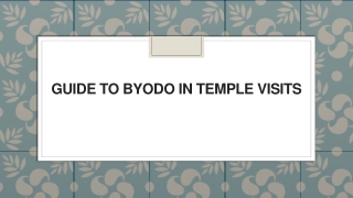 Guide to Byodo In Temple Visits