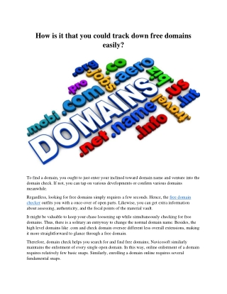 How is it that you could track down free domains easily