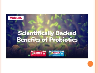 Scientifically Backed Benefits of Probiotics