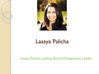 Laasya Palicha Leading Brand Management Leader