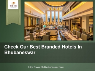 Check Out the Best Branded Hotels In Bhubaneswar