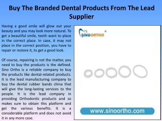 Buy the branded dental products from the lead supplier