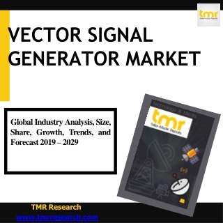 Vector Signal Generator Market Report | Key Players & Geographical Outlook