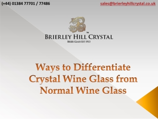 Ways to Differentiate Crystal Wine Glass from Normal Wine Glass