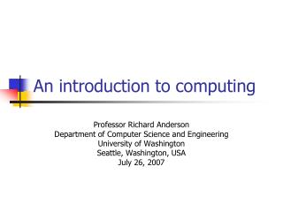 An introduction to computing